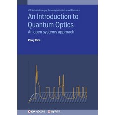 (영문도서)An Introduction to Quantum Optics: An open systems approach Paperback, Institute of Physics Publis..., English, 9780750318099
