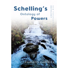 Schelling's Ontology of Powers Hardcover, Edinburgh University Press, English, 9781474451284