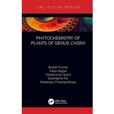 (영문도서) Phytochemistry of Plants of Genus Cassia Paperback, CRC Press, English, 9781032030227