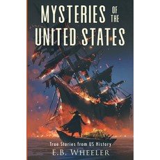 (英文圖書)Mysteries of the United States: True Stories from US History 平裝版, Rowan Ridge Press, 英文