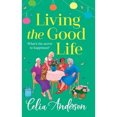 (영문도서)Living the Good Life Hardcover, Boldwood Books Ltd, English, 9781836171546