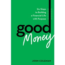(英文圖書)Good Money: Six Steps to Building a Financial Life with Purpose 精裝版, Harvard Business Review Press, 英文