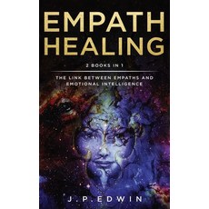 (영문도서) Empath Healing: 2 Books in 1 - The Link Between Empaths and Emotional Intelligence Paperback, High Frequency LLC, English, 9788293738176