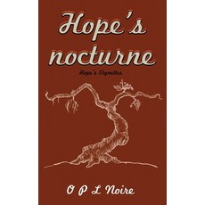 (영문도서) Hope's Nocturne Paperback, Scorched Vine, English, 9798218374327
