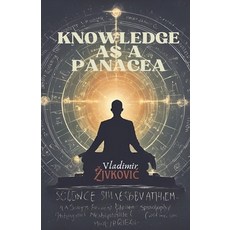 (영문도서) Knowledge as a Panacea Paperback