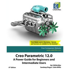 (英文圖書)Creo Parametric 12.0: A Power Guide for Beginners and Intermediate Users 平裝版, Cadartifex, 英文