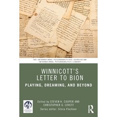 (영문도서)Winnicott's Letter to Bion: Playing Dreaming and Beyond Paperback, Routledge, English, 9781032819211