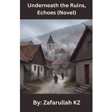 (英文圖書)Underneath the Ruins Echoes 平裝版, Zafarullah, 英文