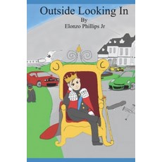 (영문도서)Outside looking in Paperback, Independently Published, English, 9798285934257