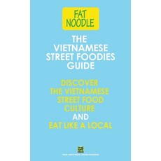 (영문도서) The Vietnamese Street Foodies Guide Paperback, Page Addie Press, English, 9781916709058