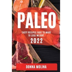 (영문도서) Paleo Diet Cookbook 2022 Paperback, Donna Molina, English, 9781804507988