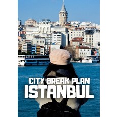(英文圖書)City break plan Istanbul 平裝版, Independently Published, English