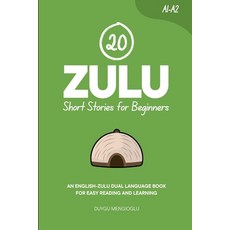 (英文圖書)20 Zulu Short Stories for Beginners: An English-Zulu Dual-Language Book for Easy... 平裝版, Independently Published, 英文