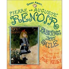 Pierre-Auguste Renoir: Paintings That Smile, Grosset & Dunlap
