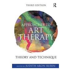 Approaches to Art Therapy: Theory and Technique Paperback, Routledge, English, 9781138884564