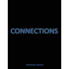 (영문도서) Connections Paperback, Roshinaie Johnson, English, 9780692876572