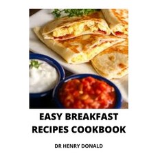 Easy Breakfast Recipes Cookbook Paperback, Independently Published, English, 9798716244368