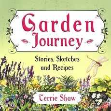 (영문도서)Garden Journey: Stories Sketches and Recipes Paperback, Wild Skies Press, English, 9781069375476