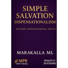 (英文圖書)Simple Salvation Dispensationalism: Mystery Dispensational Truth 平裝版, Independently Published, 英文