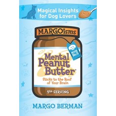 (英文圖書)Mental Peanut Butter for Dog Lovers - Book 5: Sticks to the Roof of Your Brain 平裝版, Creative Catalyst Unlock th..., 英文