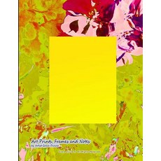 (영문도서) Art Prints Frames and Notes by Artist Grace Divine Paperback, Independently Published, English, 9781091845350