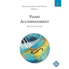 (영문도서) Kaleidoscopes for Violin Book 2: Piano Accompaniment: Recital Edition Paperback, English, 9781959675020