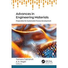 (영문도서)Advances in Engineering Materials: Preparation for Sustainable Process Development Hardcover, Apple Academic Press, English, 9781779643728