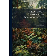 (英文書)A Review Of Californian Polemoniaceae; Volume 2 平裝版, Nabu Press, 英文