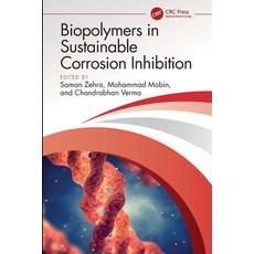 (英文圖書)Biopolymers in Sustainable Corrosion Inhibition 平裝版, CRC Press, 英文