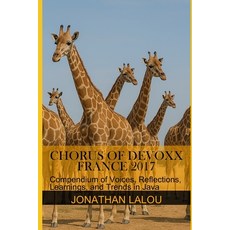 (英文圖書)Chorus of Devoxx France 2017: Compendium of Voices Reflections Learnings and... 平裝版, Independently Published, 英文