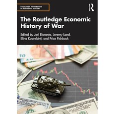 (영문도서)The Routledge Economic History of War Hardcover, English, 9781032230252 English, 9781032230252