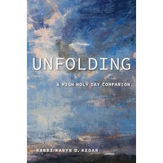 (英文圖書)Unfolding: A High Holy Day Companion 平裝版, Central Conference of Ameri..., 英文