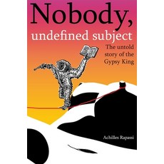 (英文圖書)Nobody undefined subject: The untold story of the Gypsy King 平裝版, Independently Published, 英文