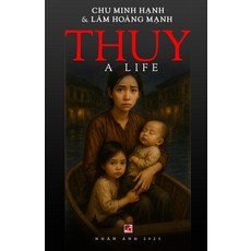 (英文圖書)Thuy - A Life (softcover) 平裝版, Nhan Anh Publisher, 英文