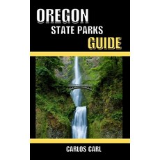 (英文圖書)Oregon State Parks Guide 平裝版, Independently Published, 英文