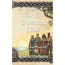 (英文圖書)A Saga For Your Co-Parenting tribe 平裝版, Raven Torbjorn, 英文