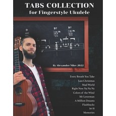 (영문도서) Tabs Collection for Fingerstyle Ukulele Paperback, Independently Published, English, 9798404093346
