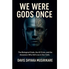 (영문도서)We were Gods Once Paperback, Davis Shyaka Musirikare, English, 9798232002640