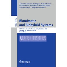 (外文書)Biomimetic and Biohybrid Systems: 14th International Conference Living Machines... Paperback, Springer, English