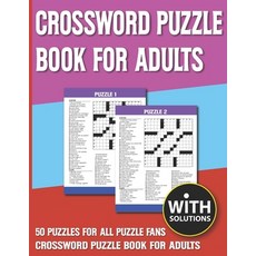 Crossword Puzzle Book For Adults: Hours of Fun And Brain Health Games for All Ages With Solution Paperback, Independently Published, English, 9798742620198