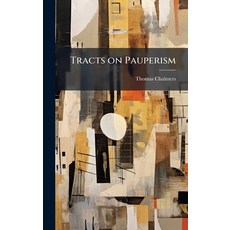 (英文圖書)Tracts on Pauperism 精裝版, Hutson Street Press, 英文