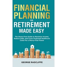 (영문도서)Financial Planning for Retirement Made Easy Hardcover, Gem Online Publishing LLC, English, 9798869288707