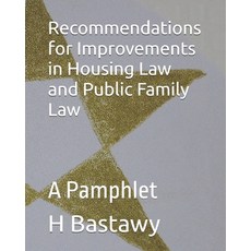 (영문도서)Recommendations for Improvements in Housing Law and Public Family Law: A Pamphlet Paperback, Independently Published, English, 9798294379742