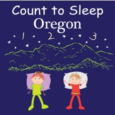 (영문도서) Count to Sleep Oregon Board Books, Good Night Books, English, 9781649070241