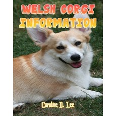 Welsh Corgi Information: Welsh Corgi dog fact for girl age 1-10 Welsh Corgi dog fact for boy age 1-1... Paperback, Independently Published, English, 9798698229841