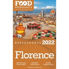 (영문도서) 2022 Florence Restaurants - The Food Enthusiast's Long Weekend Guide Paperback, Gramercy Park Press, English, 9798201193751