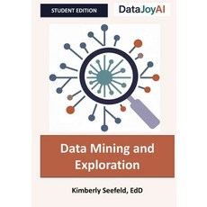 (英文圖書)Data Mining and Exploration: Student Edition 平裝版, Datajoyai, English, Paperback
