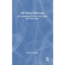 (英文圖書)Old Norse Mythology: An Introduction to the Poetic Edda and Prose Edda 精裝版, Routledge, 英文