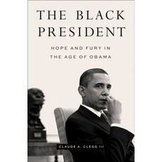 The Black President: Hope and Fury in the Age of Obama Hardcover, Johns Hopkins University Press, English, 9781421441887