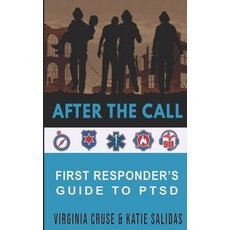 (英文圖書)After The Call: A First Responder's Guide To PTSD 平裝版, Military Counseling Center,..., 英文